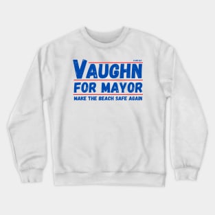 Jaws: Vaughn for Amity Island Mayor Crewneck Sweatshirt